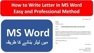 How to Write Letter in MS Word Easy and Professional Method