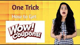  WOW Coupons 2022 | WOW Coupon code | Tricks How to get WOW coupons | Wow Promo Code