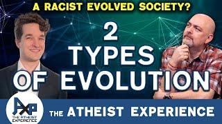 Tony-CA | IS Bio-Evolution Connected To Societal Evolution? | The Atheist Experience 26.19