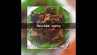 Chicken curry(Nadan Chicken Curry)-Taste Tours by Shabna hasker