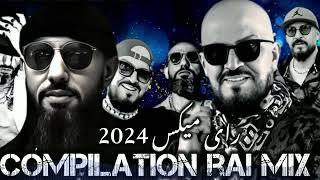 COMPILATION RAI MIX _CHEB BILAL X MORO _راي ميكس 2024