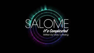 Salome: It's Complicated Lyric Video