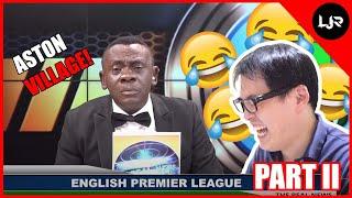 [MEME] Akrobeto Names English Football Teams - My Reaction (Part 2)