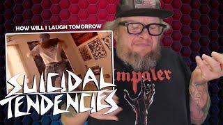 How Will I Laugh Tomorrow by Sucidal Tendencies!