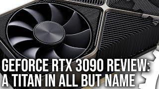 Nvidia GeForce RTX 3090 Review: The New Titan In All But Name