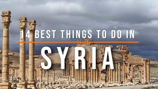 14 Best Things To Do In Syria | Travel Video | SKY Travel