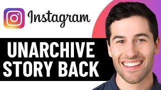 ACCIDENTALLY ARCHIVED INSTAGRAM STORY BEFORE 24 HOURS | HOW TO UNARCHIVE IT BACK (2025)