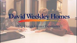 David Weekley Homes - The Design Center Experience