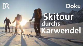 Skitour durchs Karwendel: Von der Isar zum Inn | Bergauf-Bergab | Doku | Berge | BR