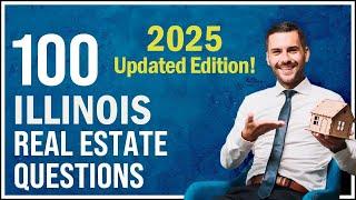 Illinois Real Estate Exam 2025 (100 Questions with Explained Answers - Updated Edition)