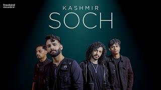 KASHMIR | SOCH 2.0 | Freebird Records