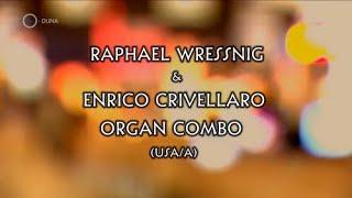 Raphael Wressnig & Enrico Crivellaro Organ Combo - Lamantin Jazz Festival 2009