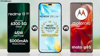 Realme 13 5g vs Honor 200 Lite vs Moto G85 5g || Full Comparison