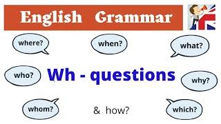 Wh-questions – Asking questions in English – English Grammar lesson