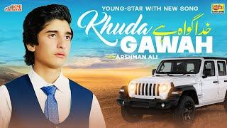 Khuda Gawah Hey Khuda De Bad | Arshman Ali | New Saraiki Song 2024