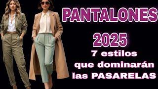 PANTALONES en Tendencia 2025 Los 7 Estilos de Pantalores y  JEANS en Tendencia de Moda 2025