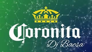 Menetelős Coronita Mix 2024 Március - Dj Bacsa