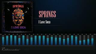 Springs - I Love Soca (Spicemas 2024)
