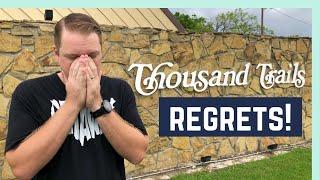 TOP 5 REGRETS OF BUYING A THOUSAND TRAILS MEMBERSHIP!