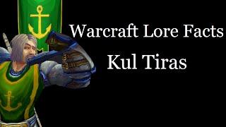 Warcraft Lore Facts - Kul Tiras