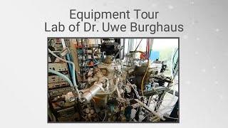 Ultra High Vacuum Equipment Tour - Lab of Dr. Uwe Burghaus, North Dakota State University