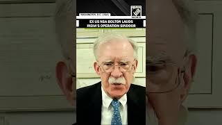 "India's action was entirely justifiable": Former US NSA Bolton lauds India’s Operation Sindoor