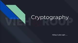 Cryptography | Everything that you need to know | VIEH Group
