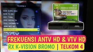 Frekuensi antv hd & vtv hd k vision Telkom 4 | Cara mencari antv hd & vtv hd k-vision Telkom 4 2024