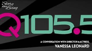 Q 105.5 interview with Vanessa Leonard - 10/18/19