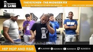 The Midweek Fix With Blended SA - Hip Hop and R&B