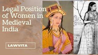 Legal position of women in Medieval India Woman law lecture with notes Lawvita