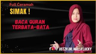 Baca Qur'an terbata bata | Ustadzah Dr. Nella Lucky