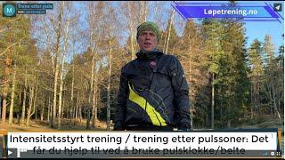 Hvordan trene etter puls og pulssoner - intensitets-styre løpetreningen din