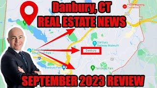 Danbury, CT: September 2023 Real Estate Market Update | Igor Krasnoperov