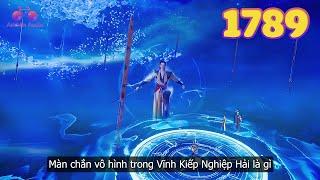 EP1789 | Tân Trần đột nhập Vĩnh Kiếp Nghiệp Hải khám phá bí mật động trời | Võ Thần Chúa Tể