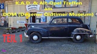 [TEIL 1] K.A.D. & Alt-Opel Treffen am DOM (Degener Oldtimer Museum) (10.08.2024)