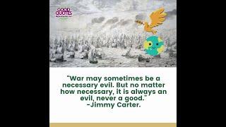 War may sometimes be a necessary evil | Good  QUOTES ON PEACE