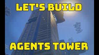 Let's Build: Agents Tower [Free Download, Cinematic, Instructions, Tour]