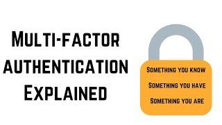 Multi Factor Authentication Explained In Cyber Security