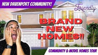 Davenport FL NEW CONSTRUCTION Homes for Sale! BRAND NEW COMMUNITY!