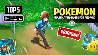 Top 5 Multiplayer Working Pokemon Games for Android | Best Pokemon Games for Android 2024