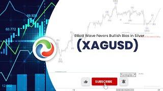 Elliott Wave Favors Bullish Bias in Silver (XAGUSD)