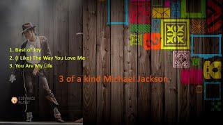 Michael Jackson - 3 of a Kind