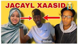 JACAYL XAASIDKII ABID UGU XUMAA WAAKANBAL MUUQAALKA DHAMMAYSO.....