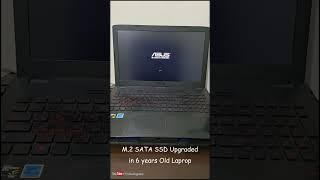 M.2 Sata SSD upgraded in Old Laptop