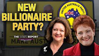 Gina Rinehart, Clive Palmer, and Pauline Hanson: A Billionaire Power Play | The West Report