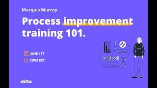 Want to MAXIMIZE your productivity? Watch this Process Improvement Webinar!