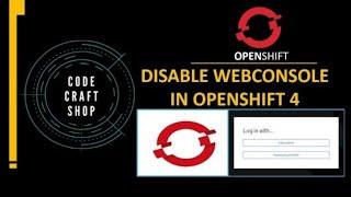 Disable web console in openshift 4 | openshift container platform