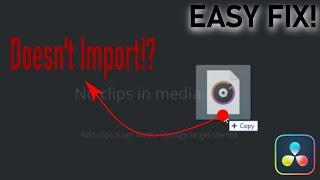 EASY FIX: File not Importing in/to Media Pool! | DaVinci Resolve