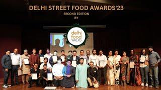 2nd Delhi STREET FOOD Awards 2023 by Delhi Food Walks I Street Food Tourism I Responsible Content